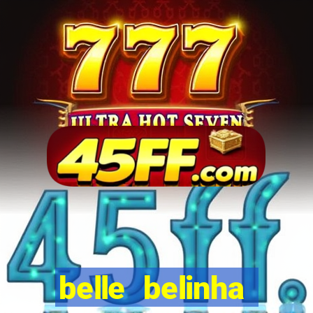belle belinha vazados gratis